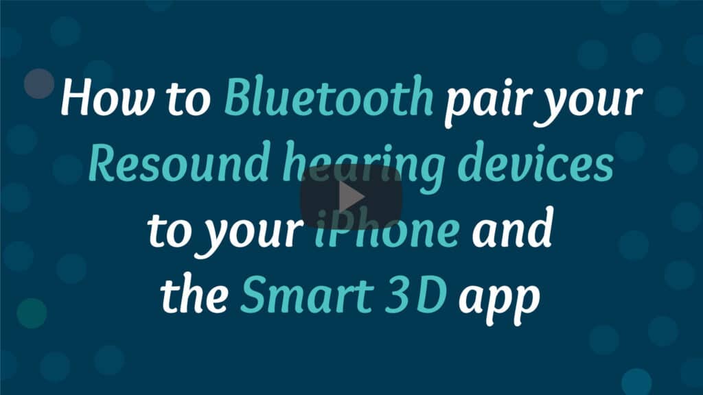 how to bluetooth pair resound hearing aids to iphone