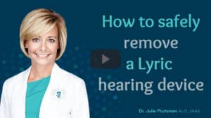 how to remove a lyric hearing device